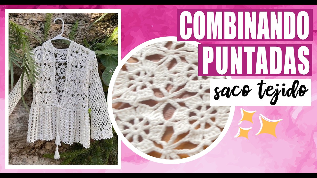 Saquito Espectacular Tejido a Mano ✨ 3 Puntadas Súper Fáciles con un Resultado Hermoso /LAURA CEPEDA