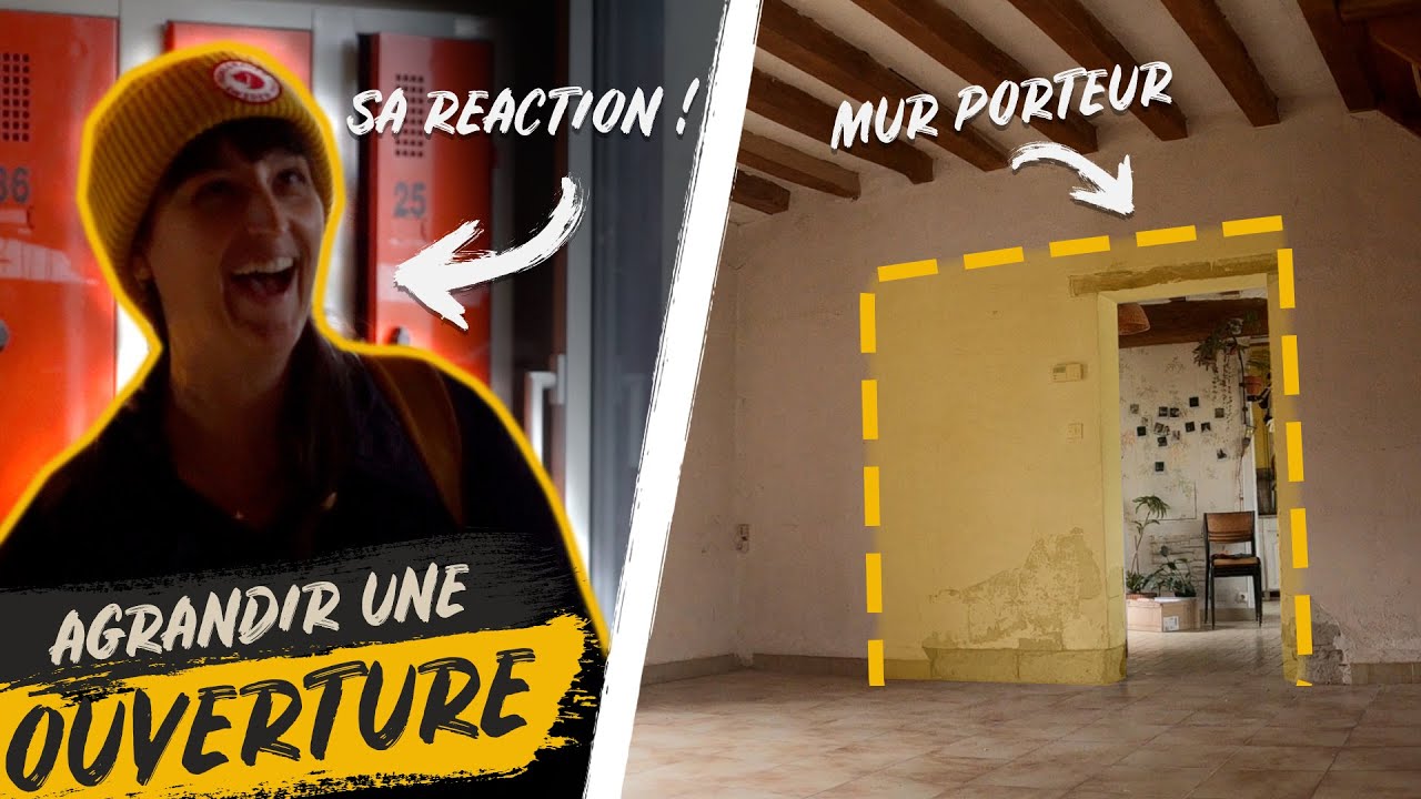 AGRANDIR une OUVERTURE dans un mur PORTEUR | Rénovation - SDC #33