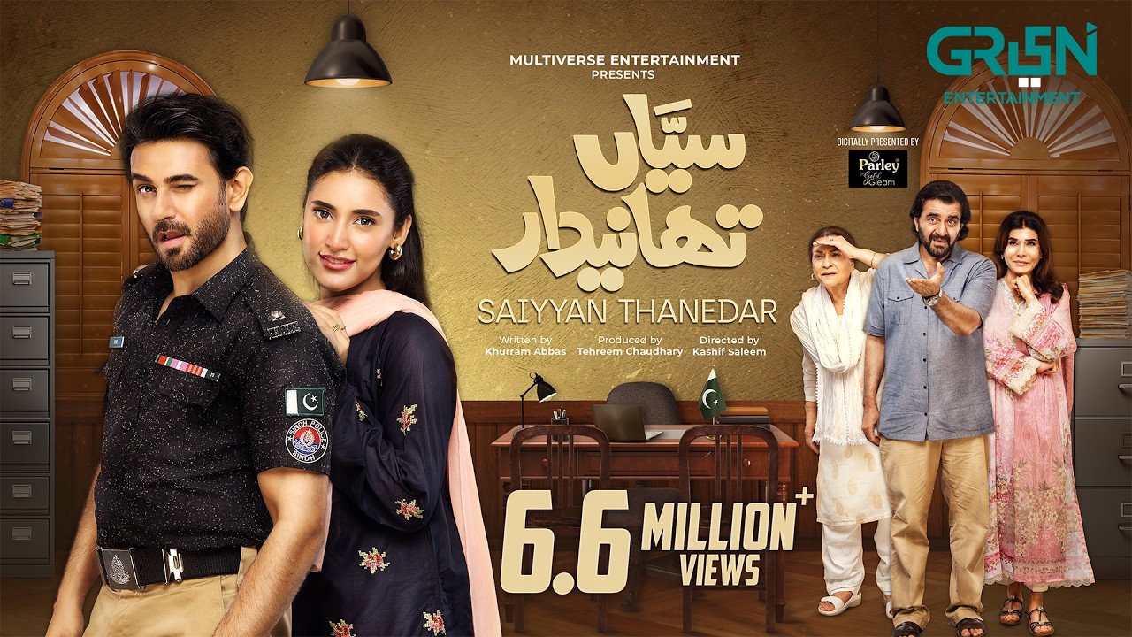 Saiyyan Thanedaar - Eid Special Telefilm (Subtitles) 8th June 2025 - Presented By Parley Gold Gleam