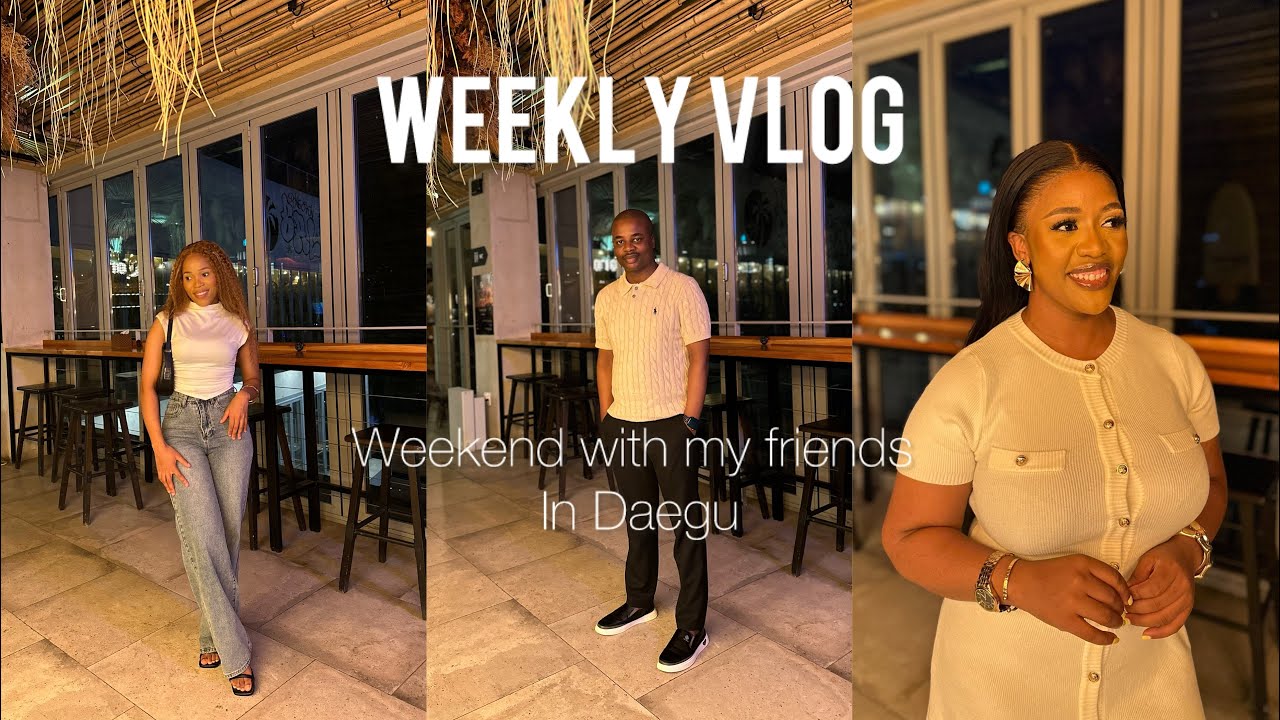 Living in South Korea: Come and spend the weekend with me in Daegu|| Celebrated my friends birthday 