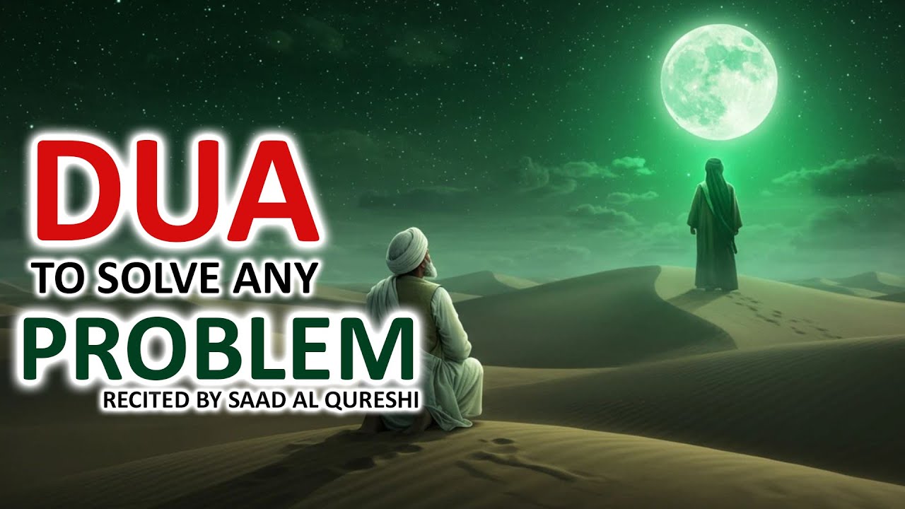 Magical Dua To Solve All Problems Immediately