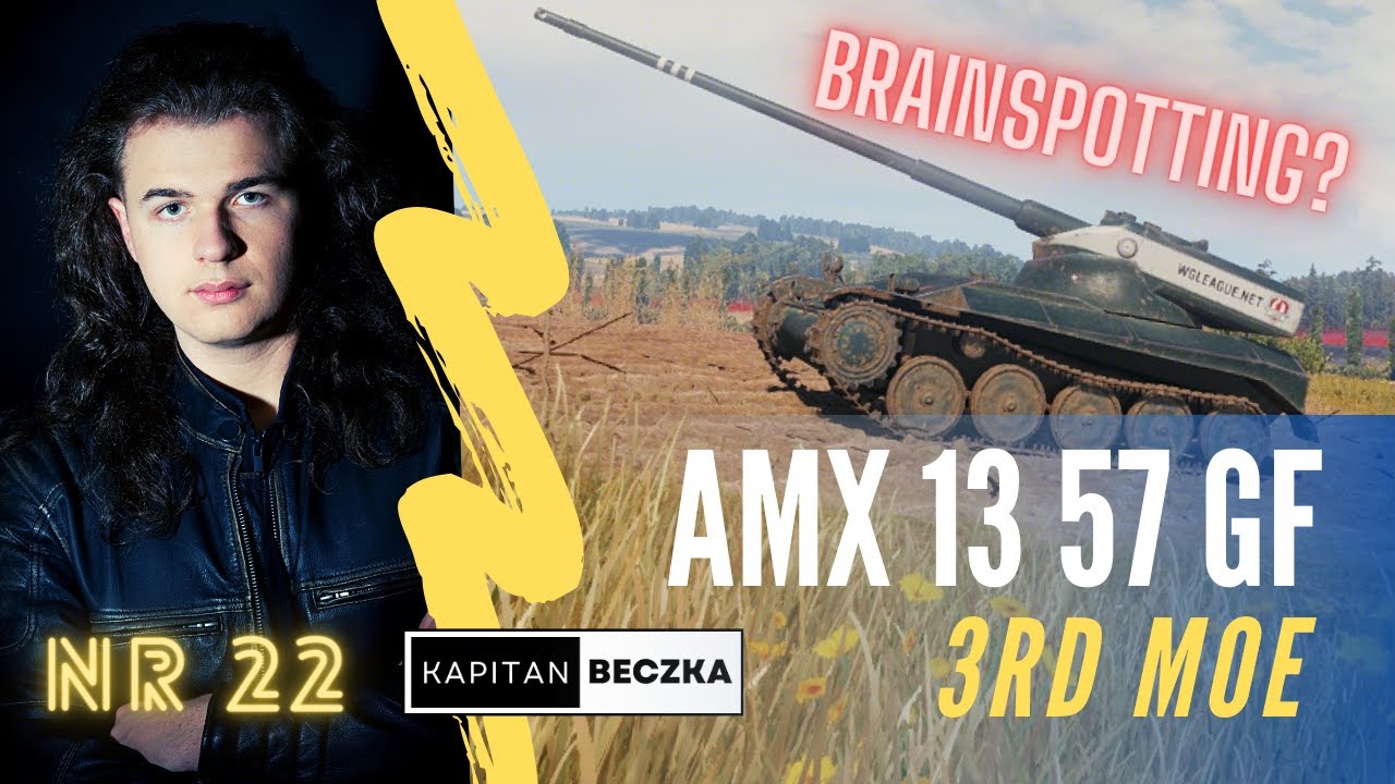 3 MoE | AMX 13 57 GF ★★★ | Brainspotting na Prochorówce?