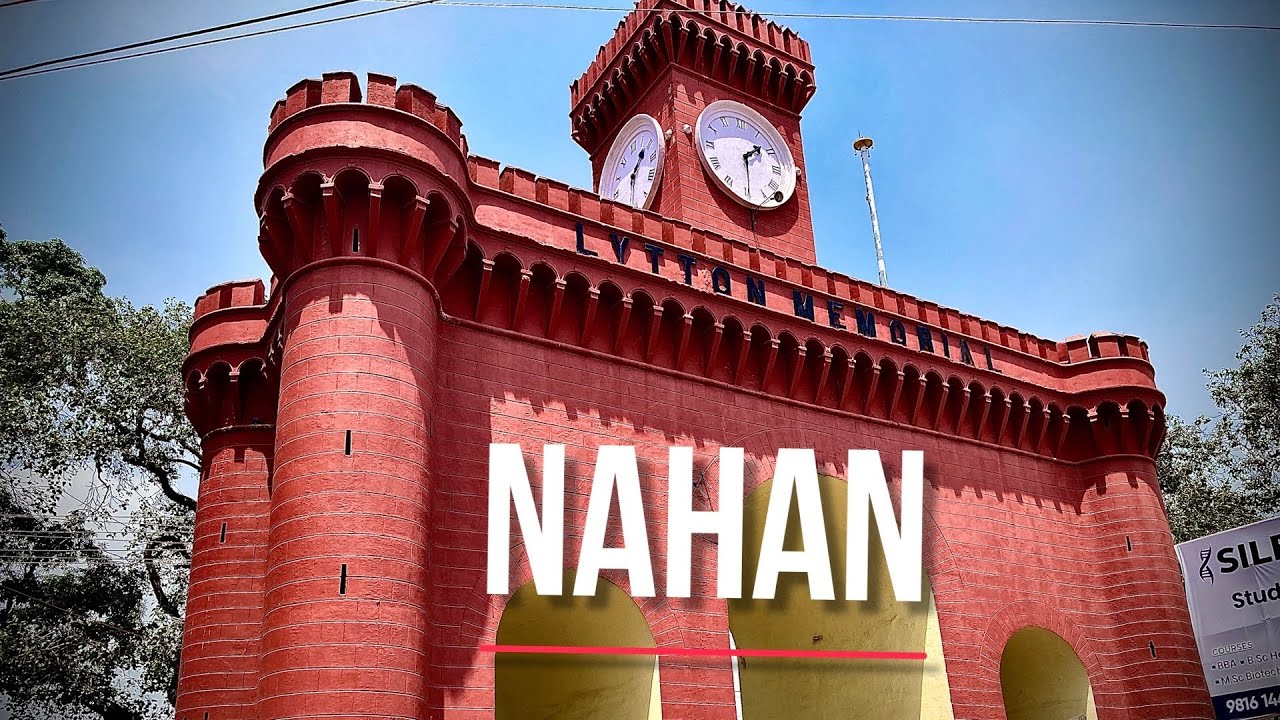 Nahan Video Tour | Sirmaur District | Himachal Pradesh