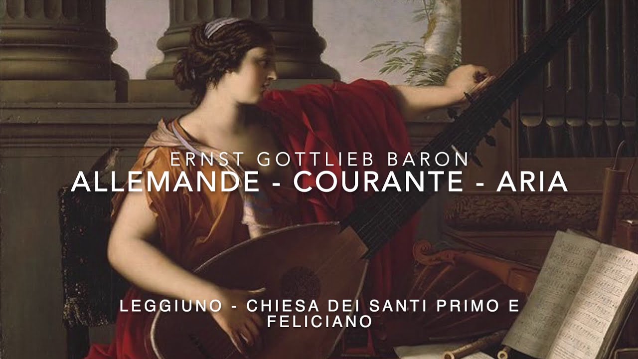 Baron E.G. - Allemande, Courante, Aria - Alberto Crugnola: Baroque Lute - Leggiuno Chiesa S. P.e F.