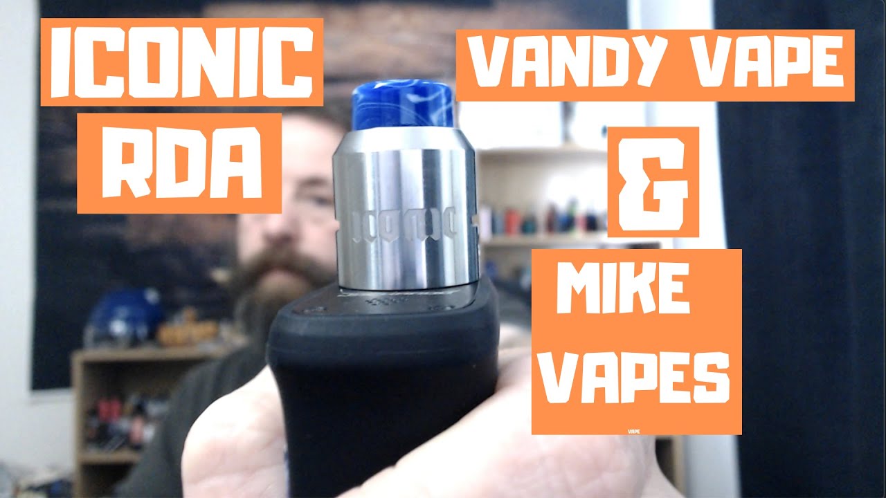 VANDY VAPE & Mike Vapes - ICONIC RDA