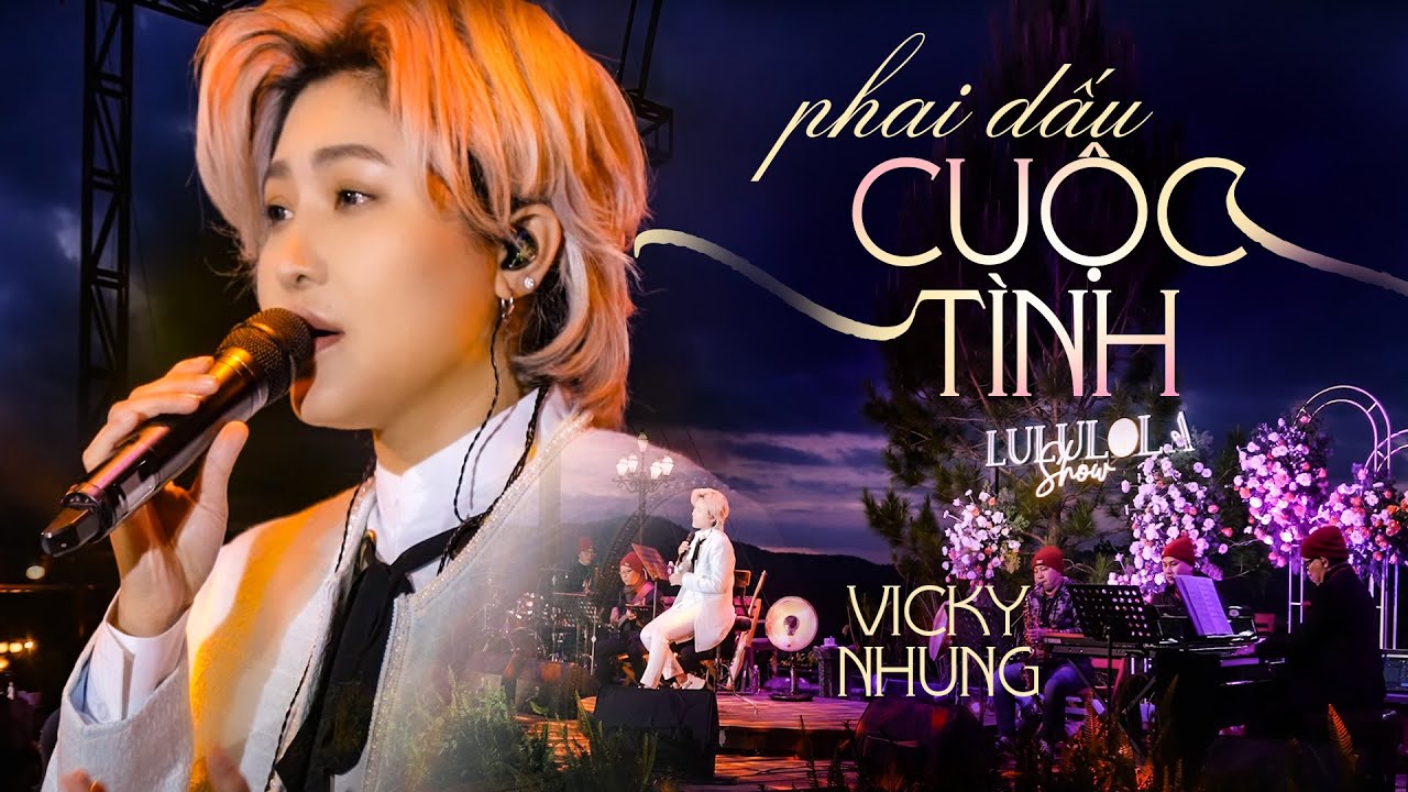 PHAI DẤU CUỘC T&Igrave;NH - VICKY NHUNG live at #Lululola