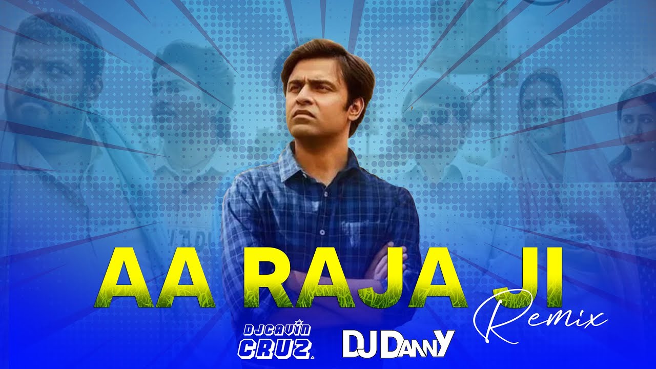 Aa Raja jii X Helicopta Collector Troll Remix | Djcavincruz X Djdannymusicindia | Manoj Tiwari |