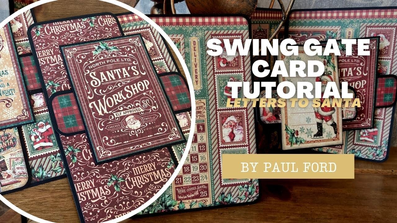 Swing Gate Card Tutorial by Paul Ford