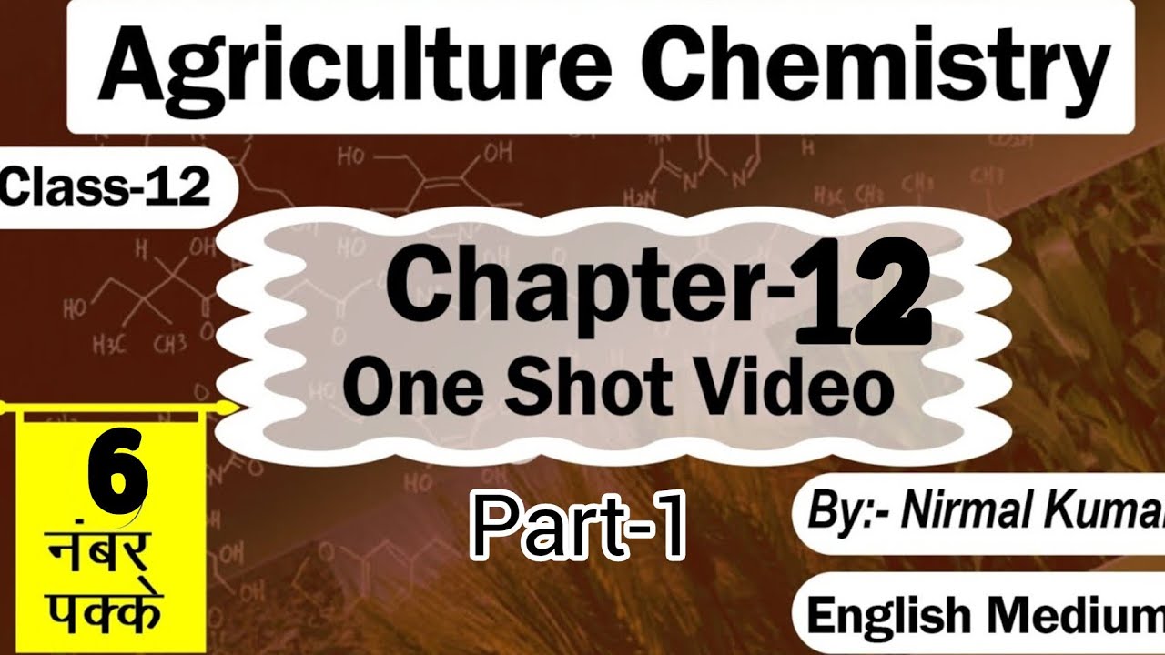 Dairy Chemistry 12 Agriculture Chemistry Chapter-12 English Medium One Shot video @ChemGuruAcademy