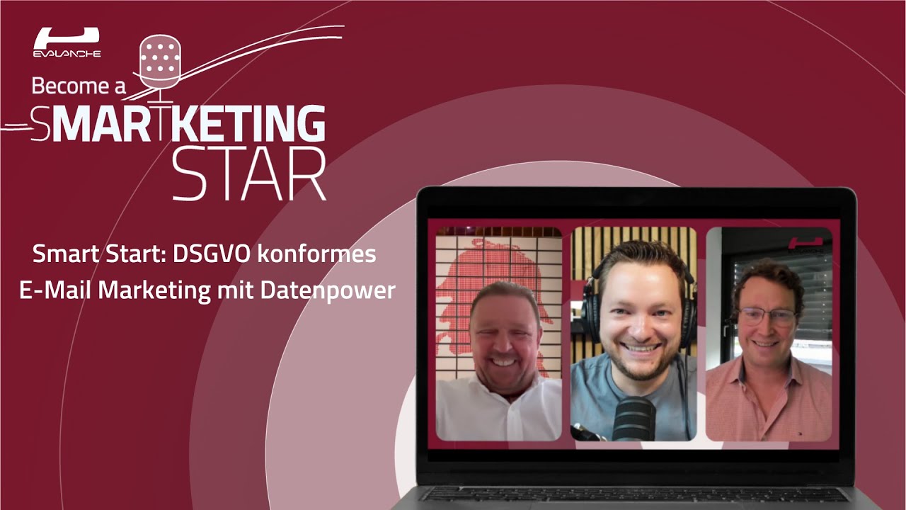 Smart Start: DSGVO konformes E-Mail Marketing mit Datenpower. Folge 36