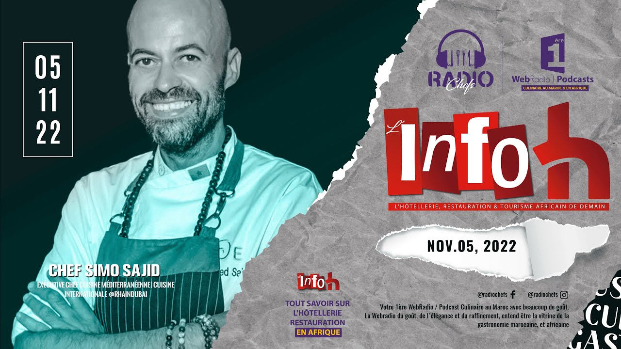 L’info-H, à la rencontre du chef Simo Sajid #011