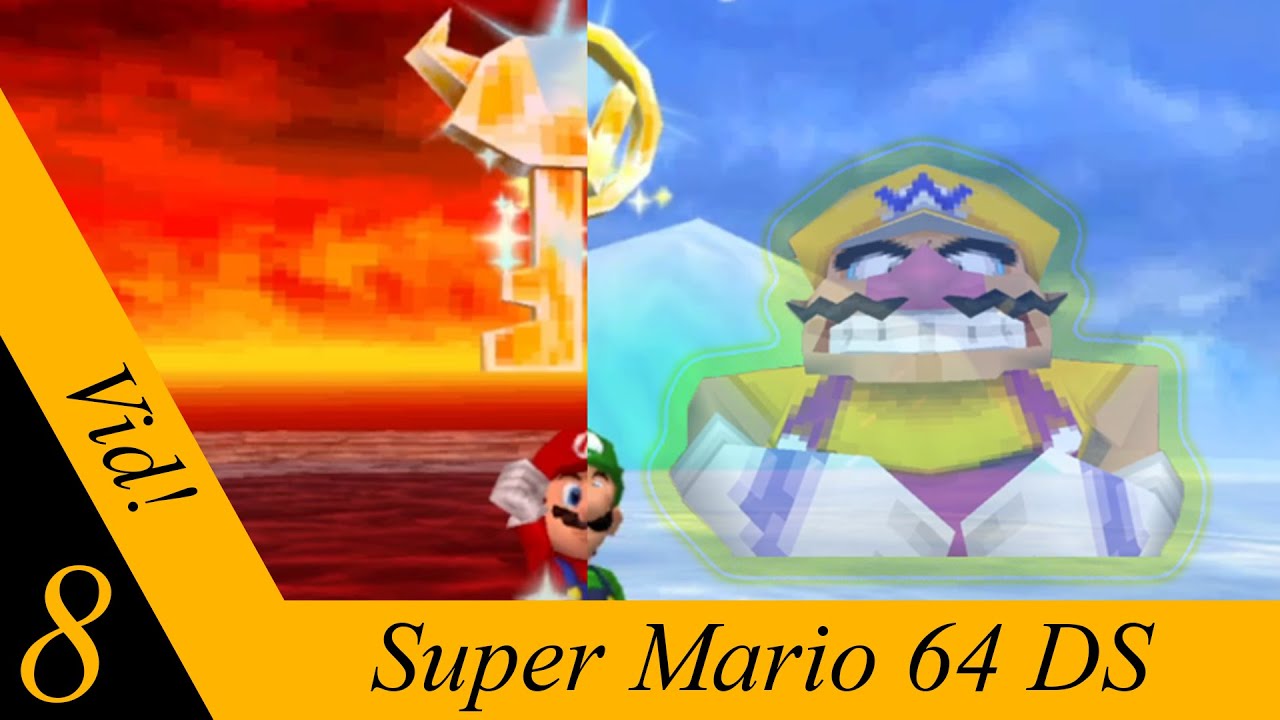 Vid, not VOD: Super Mario 64 DS part 8 - Bowser's NEWER Fire Sea, We Saved Wario.