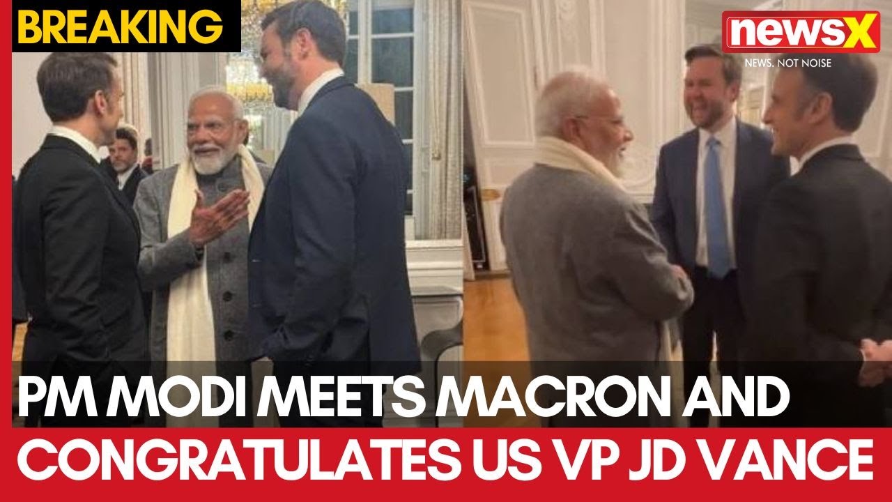 PM Modi in France: Congratulates US VP JD Vance, Meets Macron for Key Bilateral Talks | NewsX