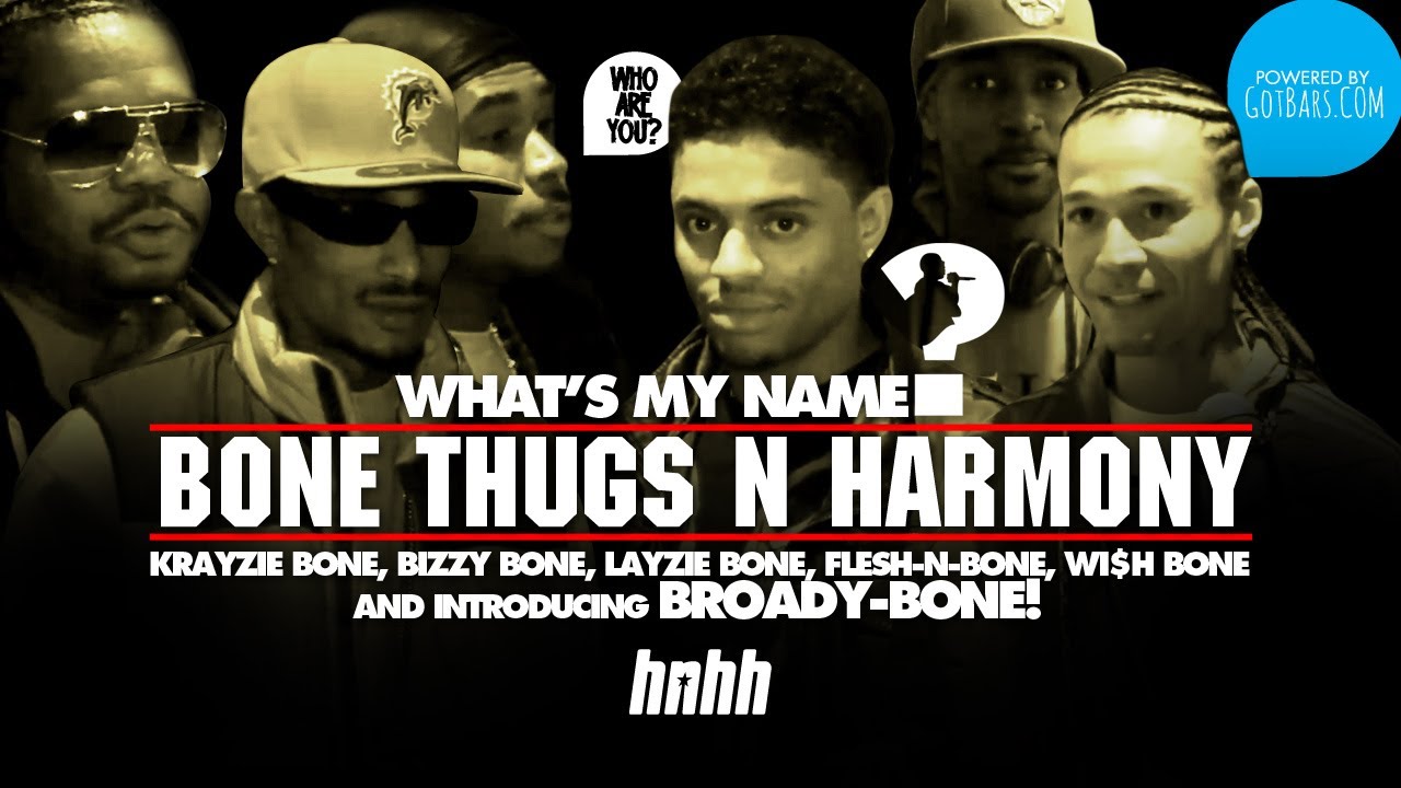 What's my Name: Episode 6 - Featuring Bone Thugs 'N Harmony