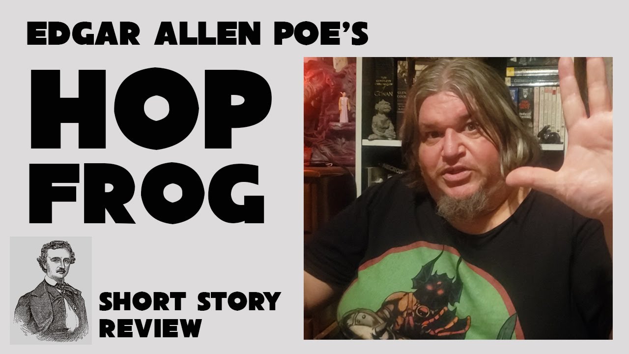 Edgar Allen Poe's Hop Frog: Short Story Review