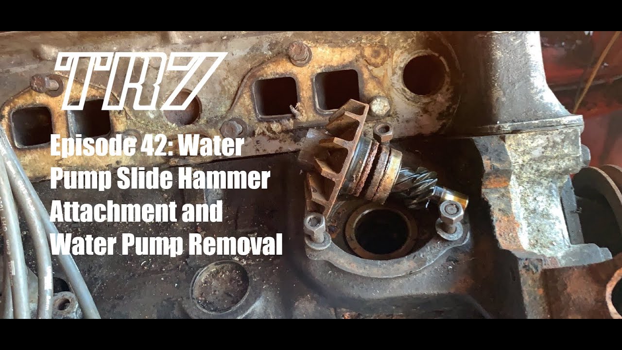 Triumph TR7 Restoration: Episode 42   Water Pump Slide Hammer Attachment and Water Pump Removal