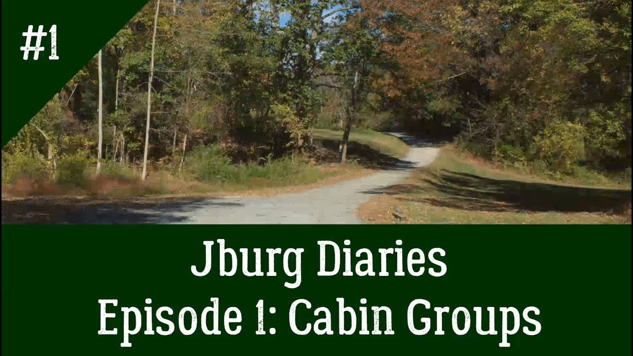 Cabin Groups: Jburg Diaries Episode 1