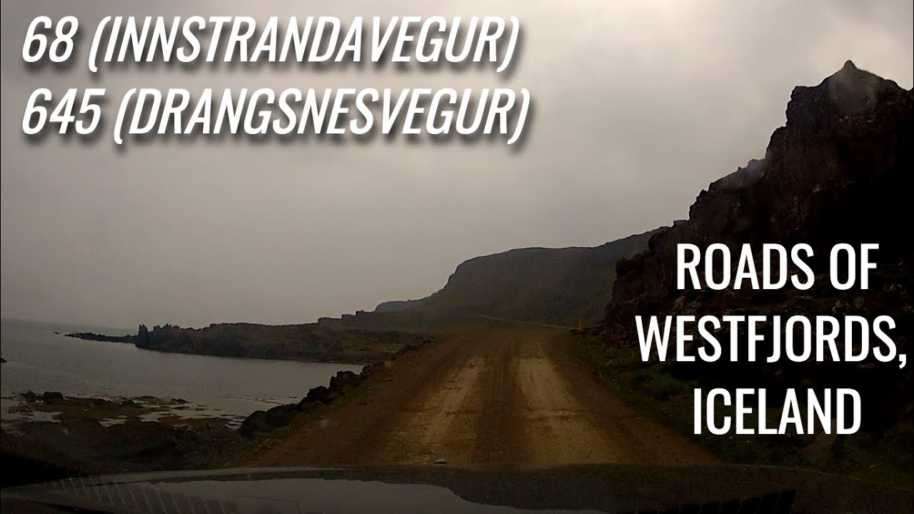 Roads of Westfjords, Iceland: 68 (Innstrandavegur) & 645 (Drangsnesvegur) | Hólmavík & Drangsnes