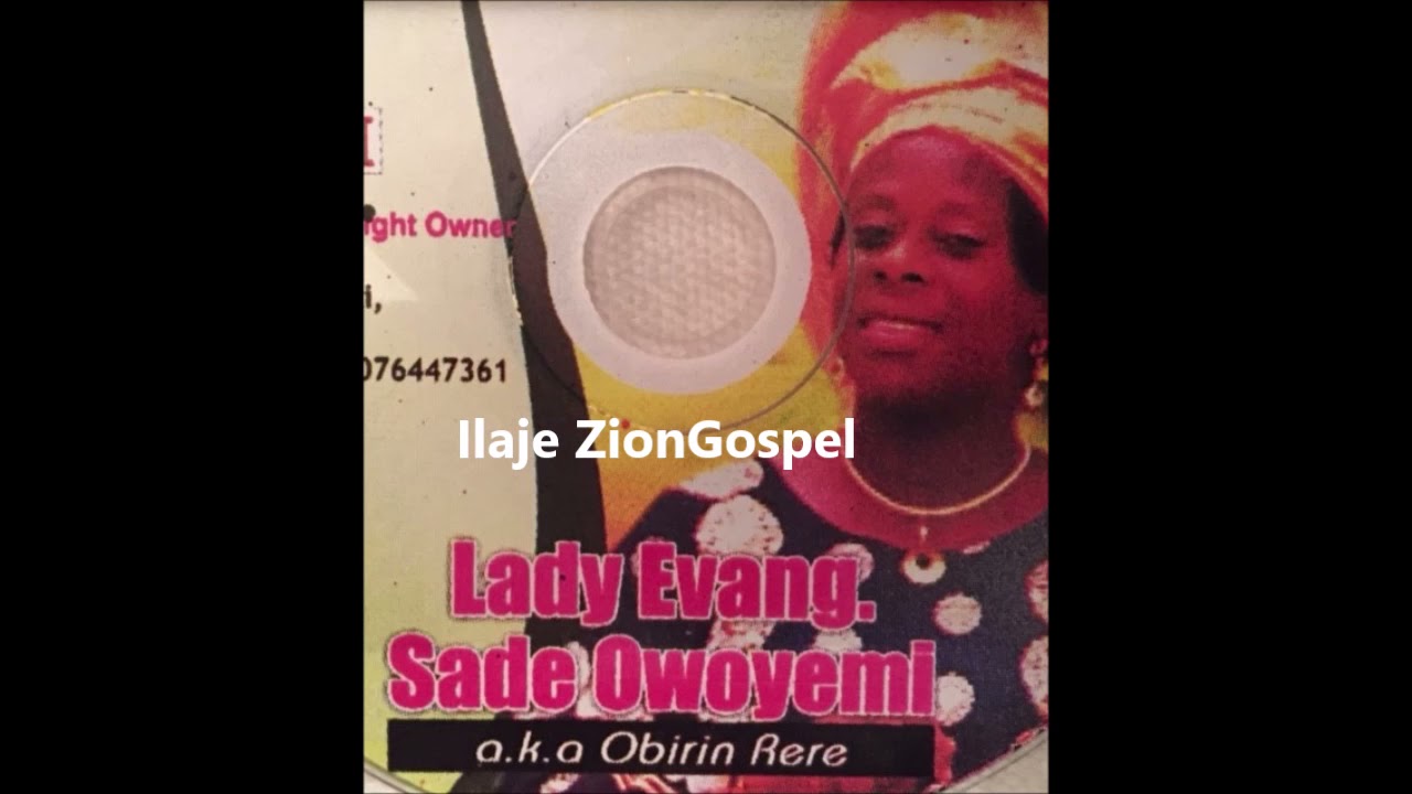 Lady Evang Sade Owoyemi: Obinrin rere II
