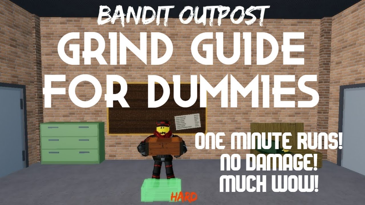 Bandit Outpost Grind Guide For Dummies (Rise of The Dead)
