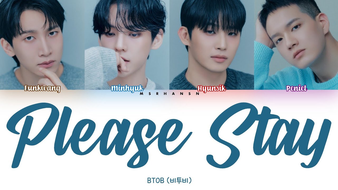 BTOB (비투비) - Please Stay (불씨) [Han|Rom|Eng] Color Coded Lyrics 가사