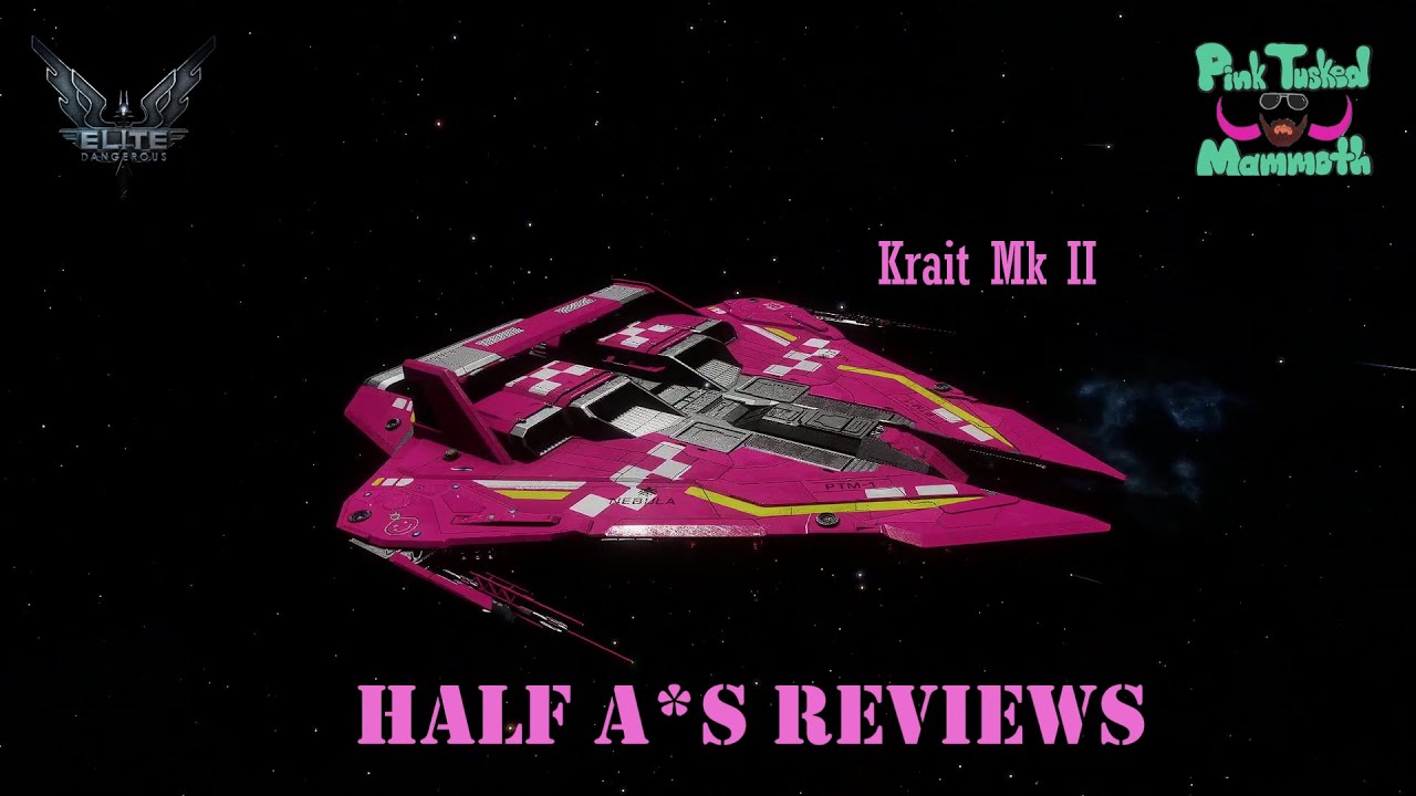 Faulken DeLacy Krait Mk II - Half A*s Reviews - Elite Dangerous