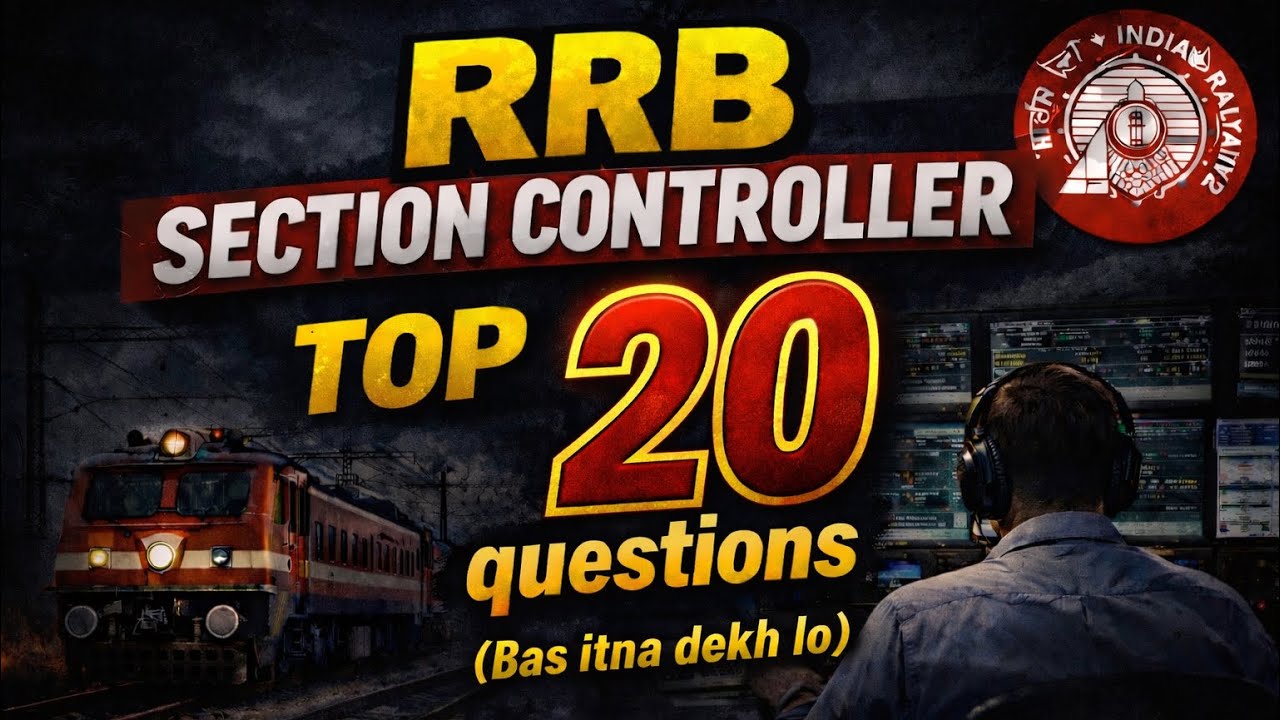 RRB Section Controller | Top 20 Questions | Must See Before Exam 🔥