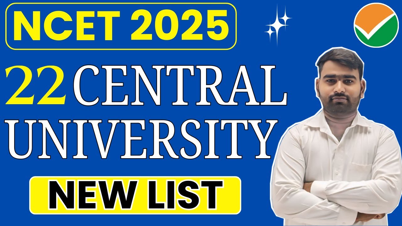 All Central University List For NCET 2025 | NCET College List | NCET 2025 | NCET ITEP 2025 | ITEP |