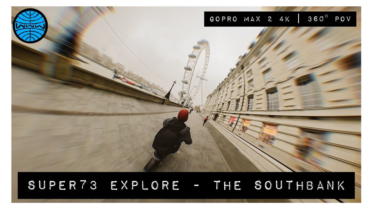 Super73 Explore - The Southbank | 4k | GoPro Max 2 | 360° POV