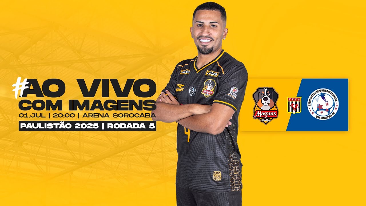 🔴 MAGNUS x INDAIATUBA - PAULISTÃO 2025 (AO VIVO COM IMAGENS)