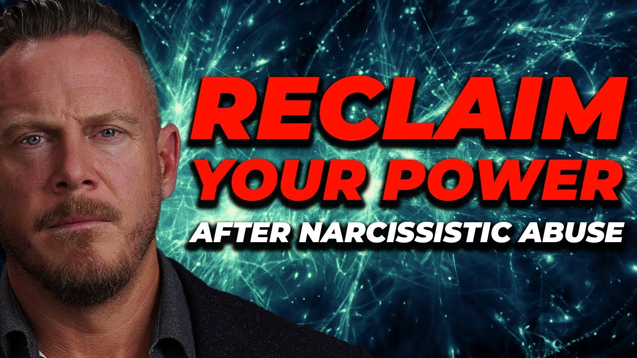 Reclaim Your Power After Narcissistic Abuse | 11 Ways
