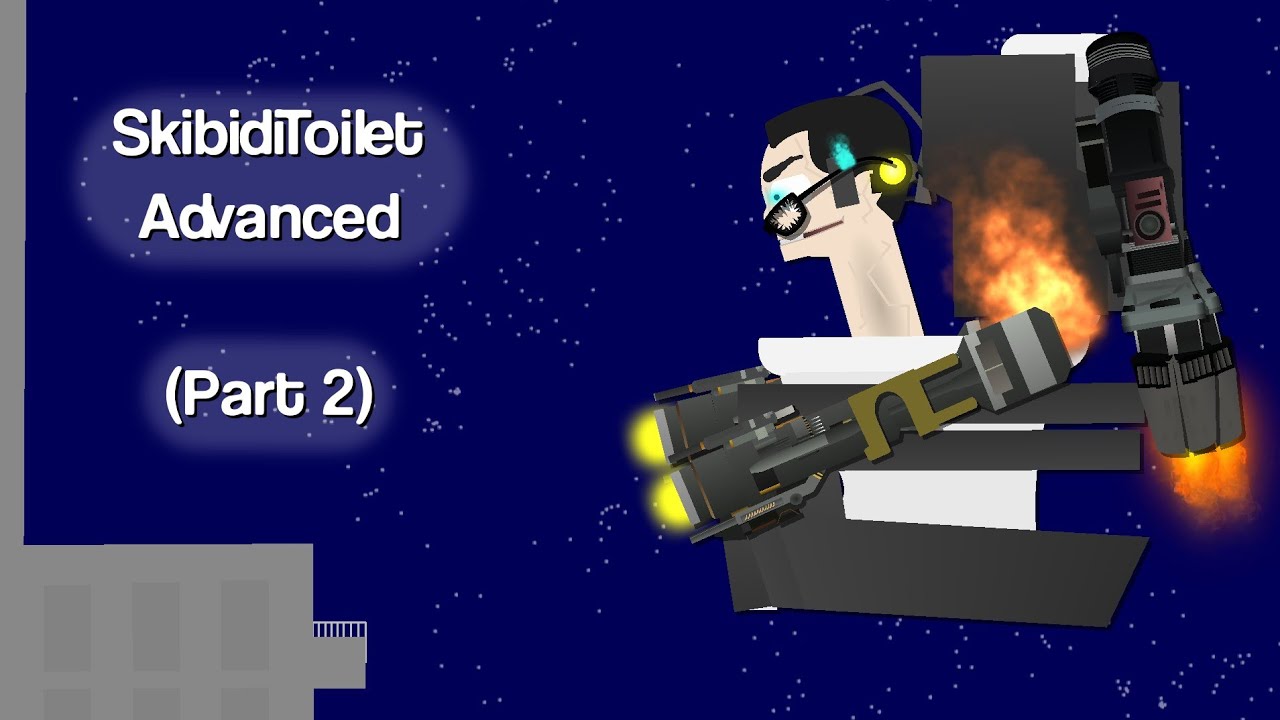 SkibidiToilet Advanced | (Part 2) |.