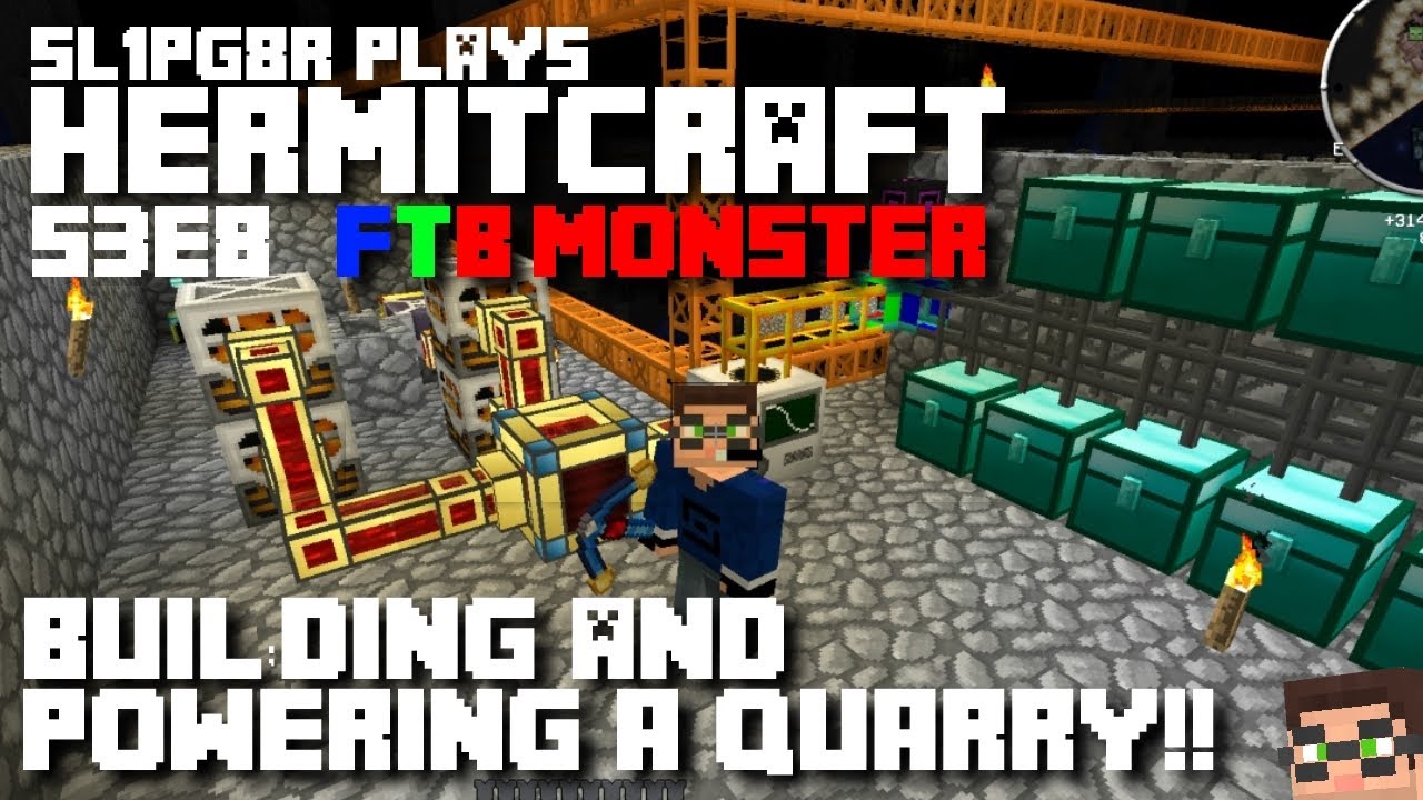 HermitCraft FTB Monster - Building and Powering a Quarry! ( Minecraft Feed The Beast ) S3E8