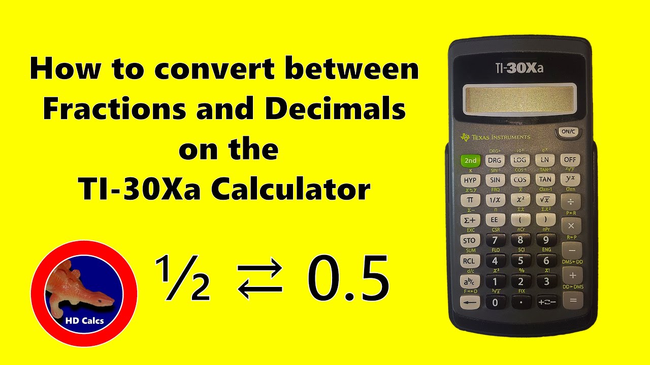How to do Fractions to Decimals on the TI-30Xa Calculator
