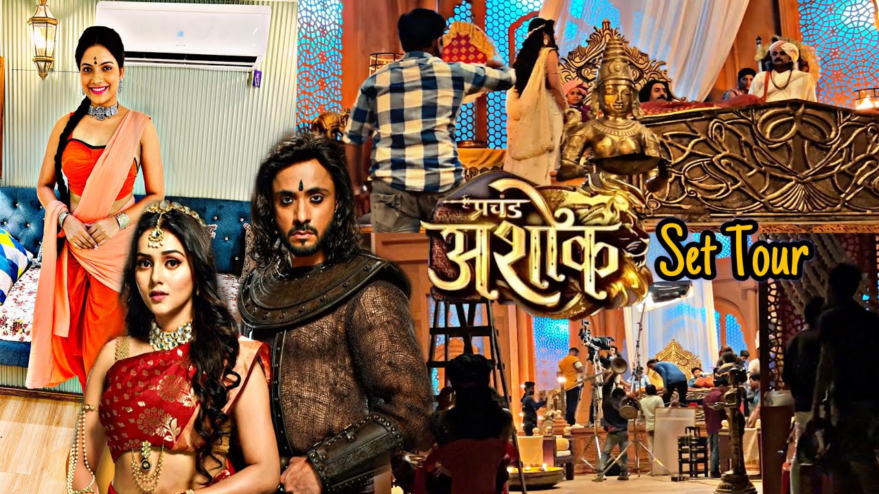 Prachand Ashoka Serial Set Tour ❤️ | Laxmi Kushwaha
