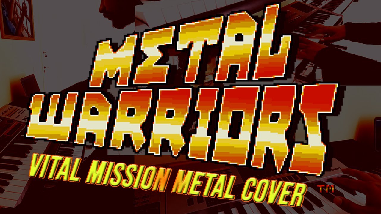 Metal Warriors - Vital Mission (Metal Cover)