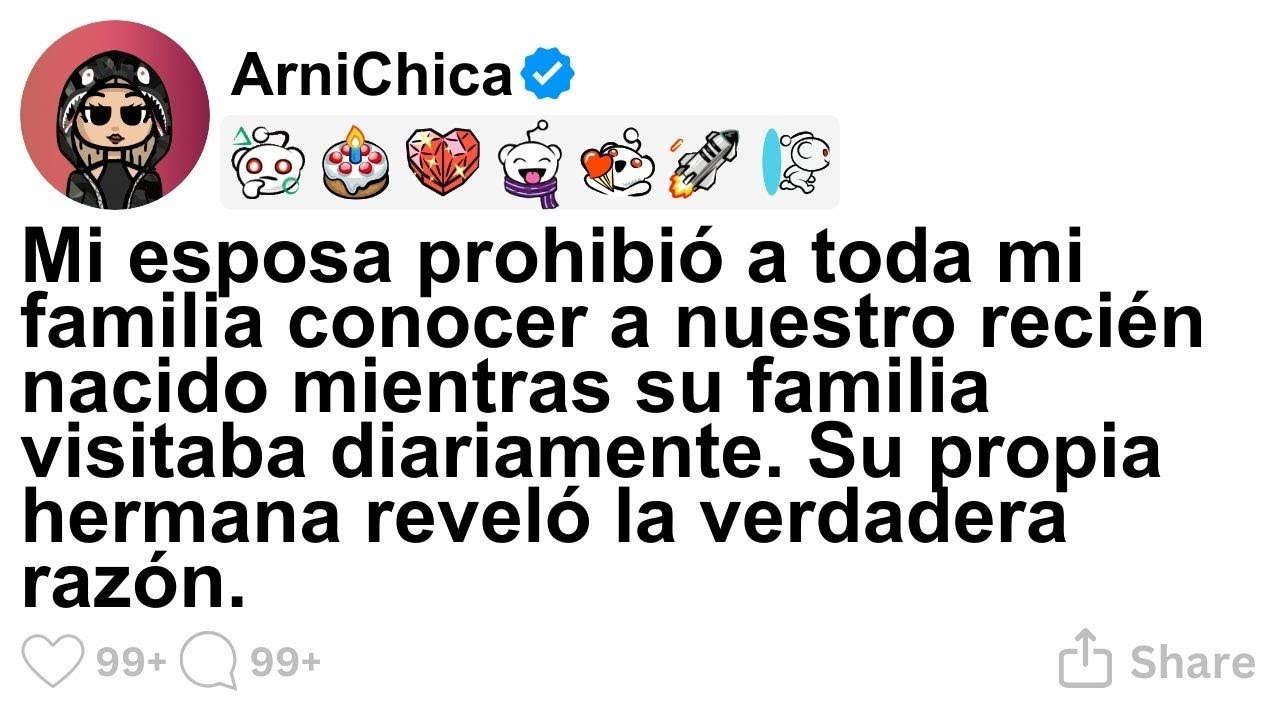 [TODA LA HISTORIA] Mi esposa prohibió a toda mi familia conocer a nuestro recién nacido mientras su