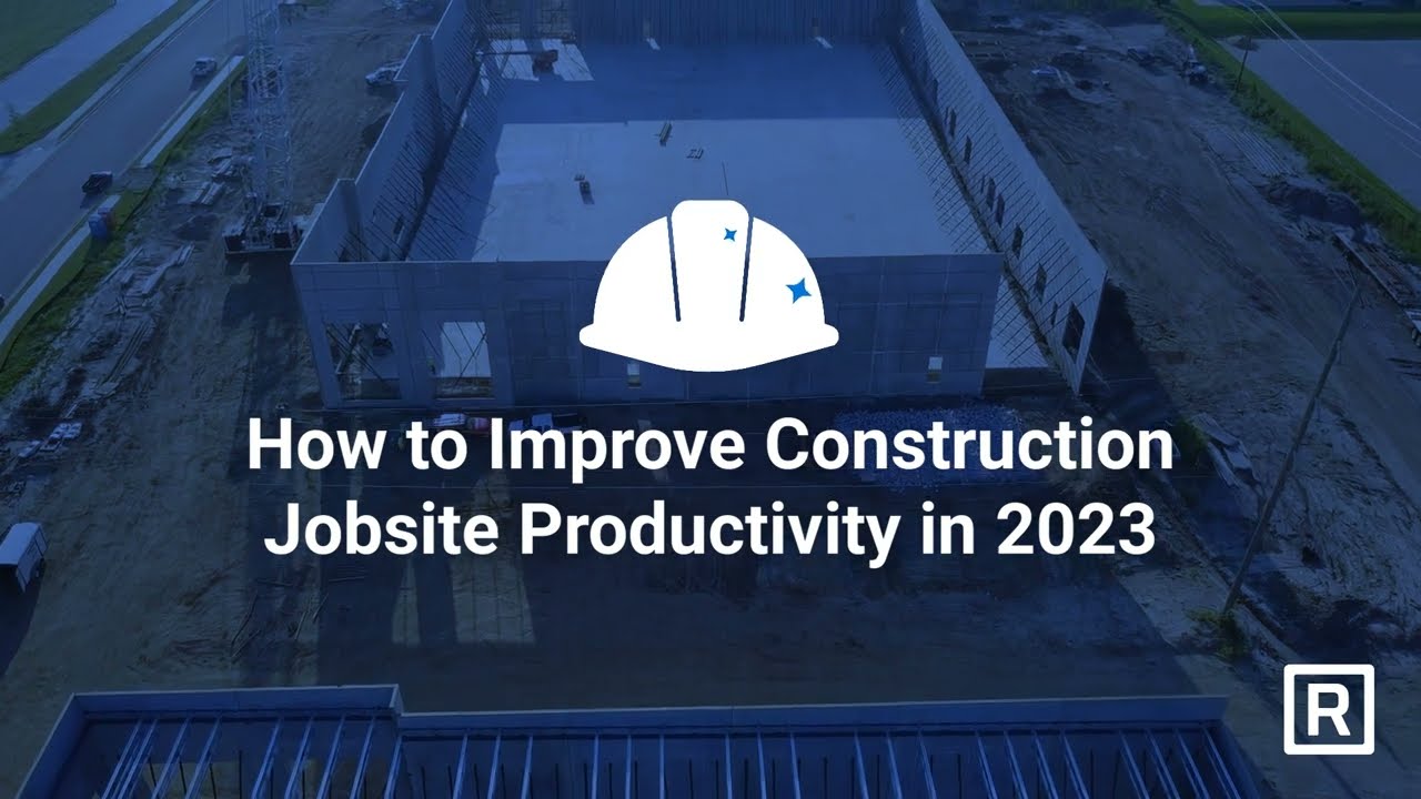 How to Improve Jobsite Productivity