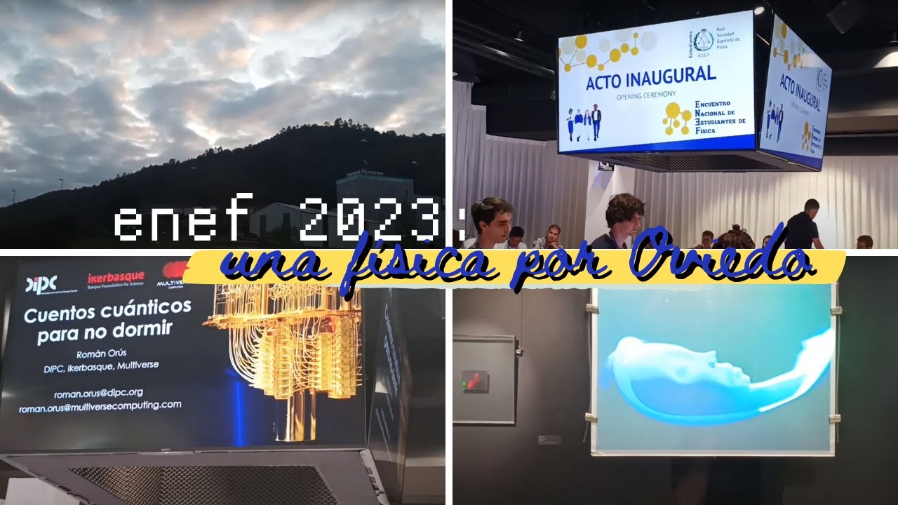 ENEF 2023: Una física por Oviedo 💜 MeryJoeNotes