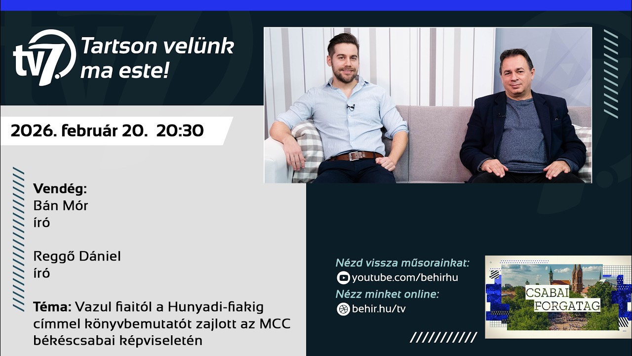 Csabai Forgatag - Királyok a házban - Vazul fiaitól a Hunyadi-fiakig könyvbemutató - 2026. 02. 20.
