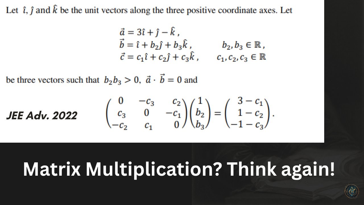 This JEE Adv. 2022 Vectors PYQ is NOT about calculation! | Mathemagix JEE