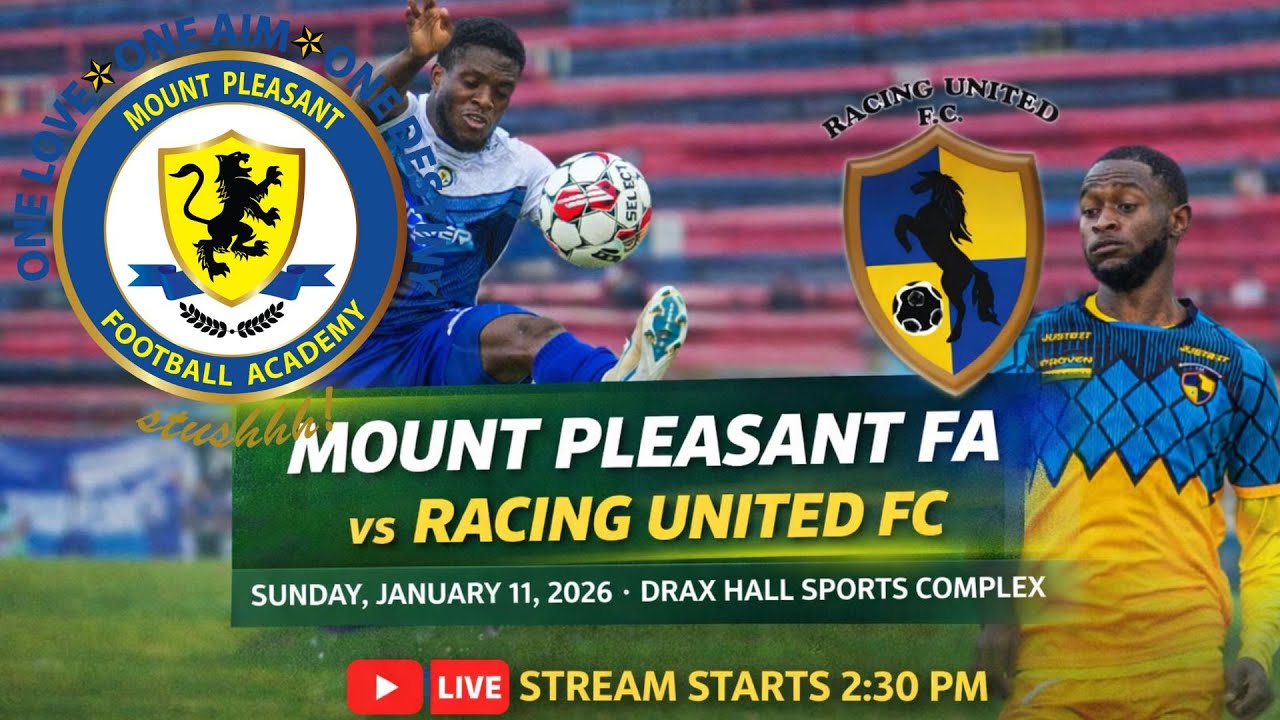 Jamaica Premier League |Mount Pleasant FA Racing United FC| January 11, 2026