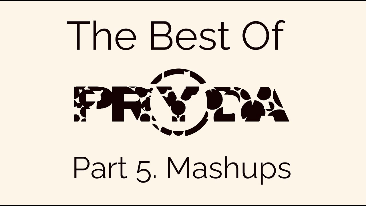 The Best of #Pryda / #EricPrydz Part 5 Mashup Hits. Mixed by P.S.