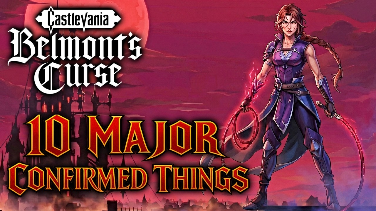 10 MAJOR CONFIRMED Things About Castlevania Belmont&rsquo;s Curse - Explored