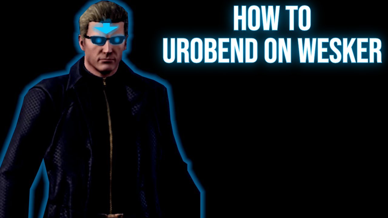 How To Urobend On Wesker In DBD