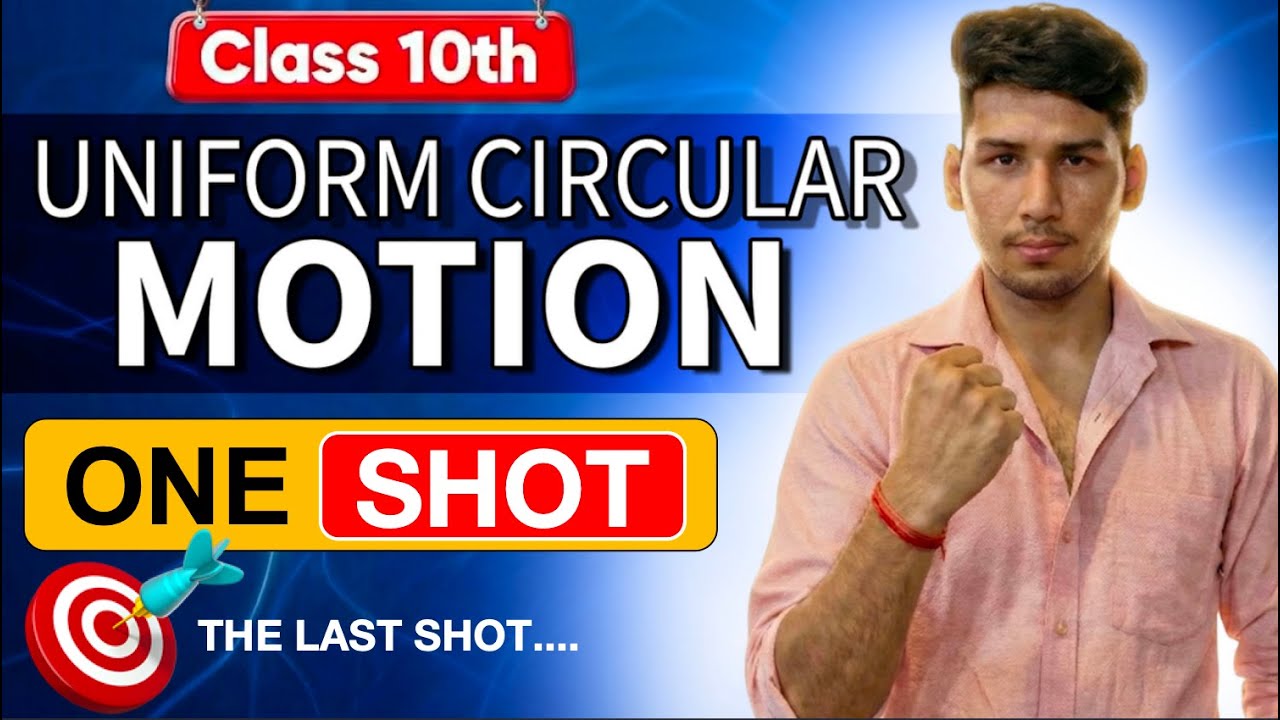 Uniform Circular Motion in 1 Shot! 🎯 Class 10 Physics | Complete Concept