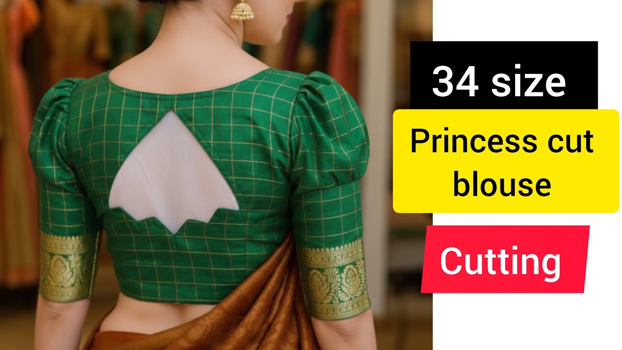 34 size princess cut blouse cutting/