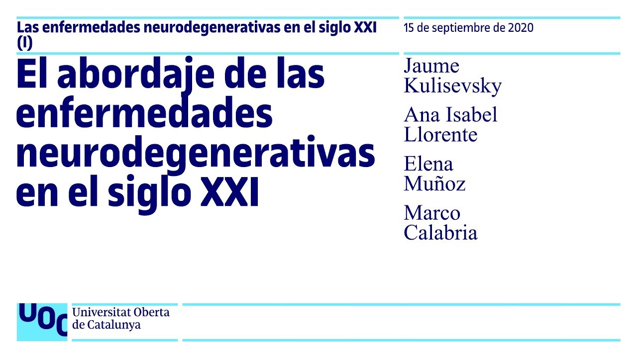 Las enfermedades neurodegenerativas en el siglo XXI (I) | UOC