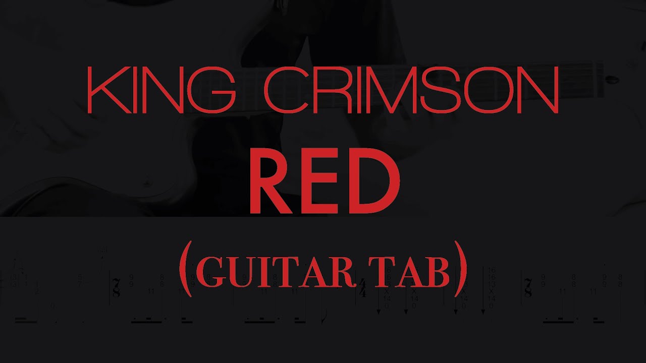 King Crimson - Red (guitar tab)