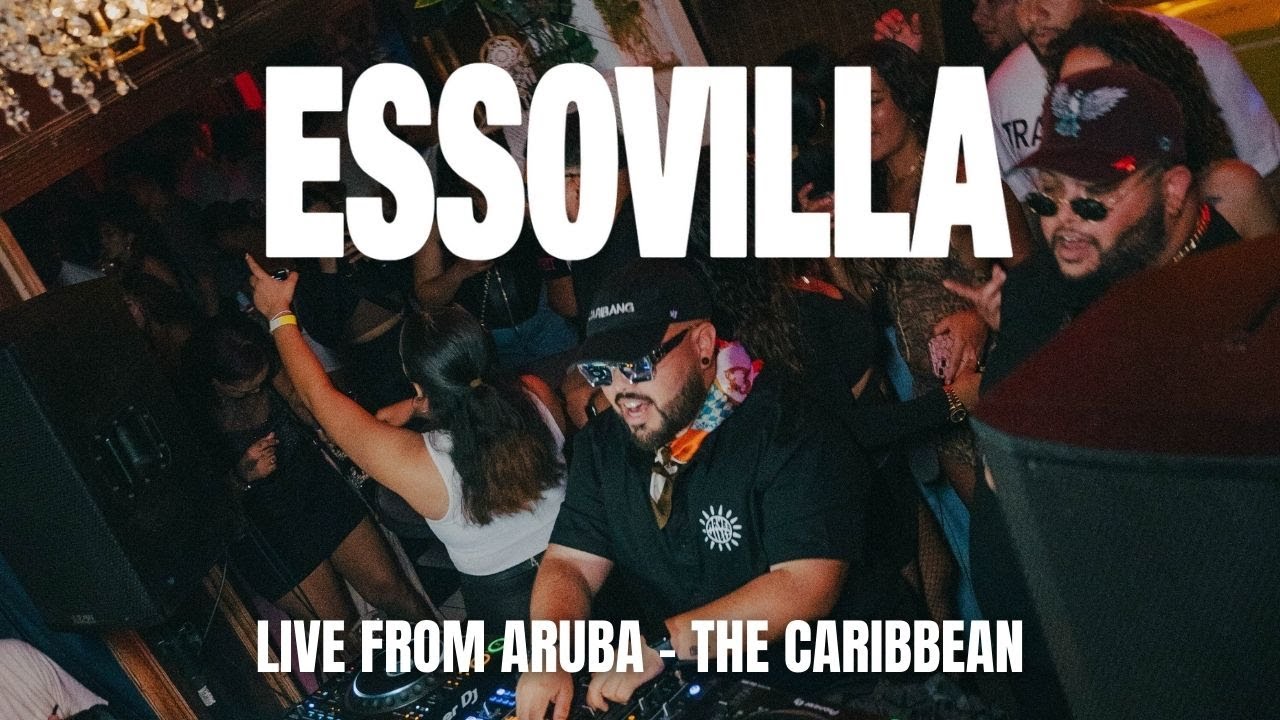 Essovilla Live DJ Set @ Caribang Aruba January 2025